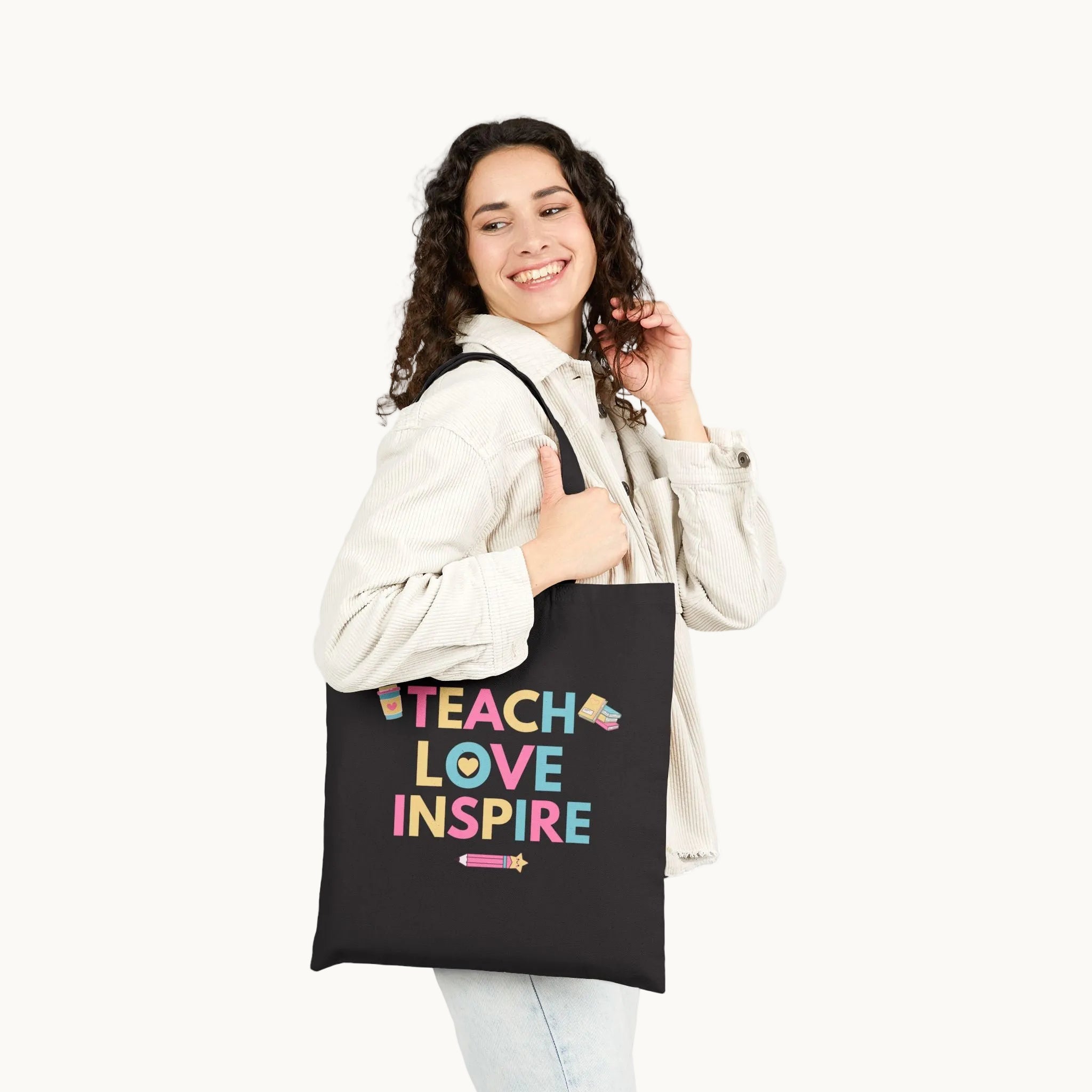 Teach. Love. Inspire. Tote Bag