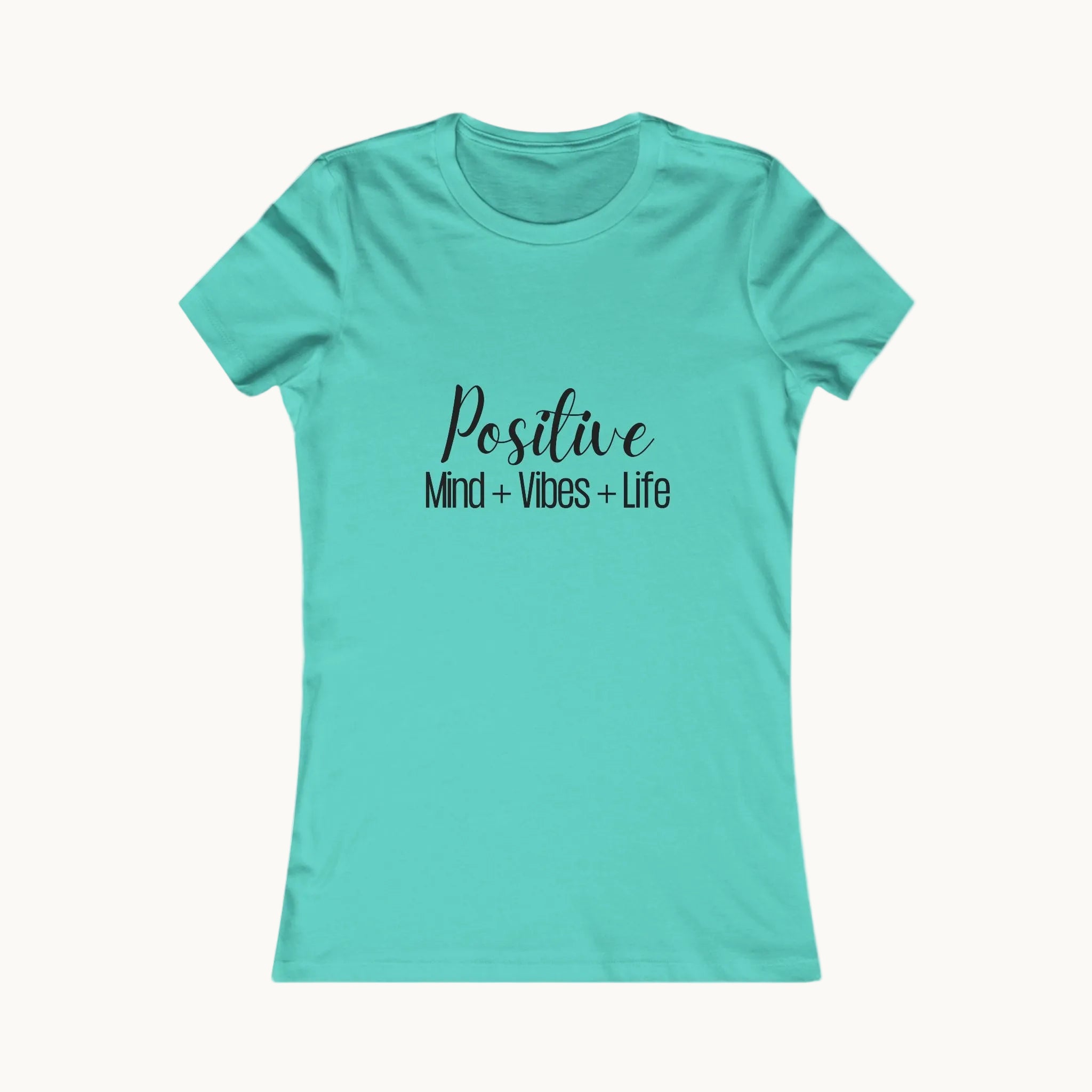 Positive Mind + Vibes + Life Tee