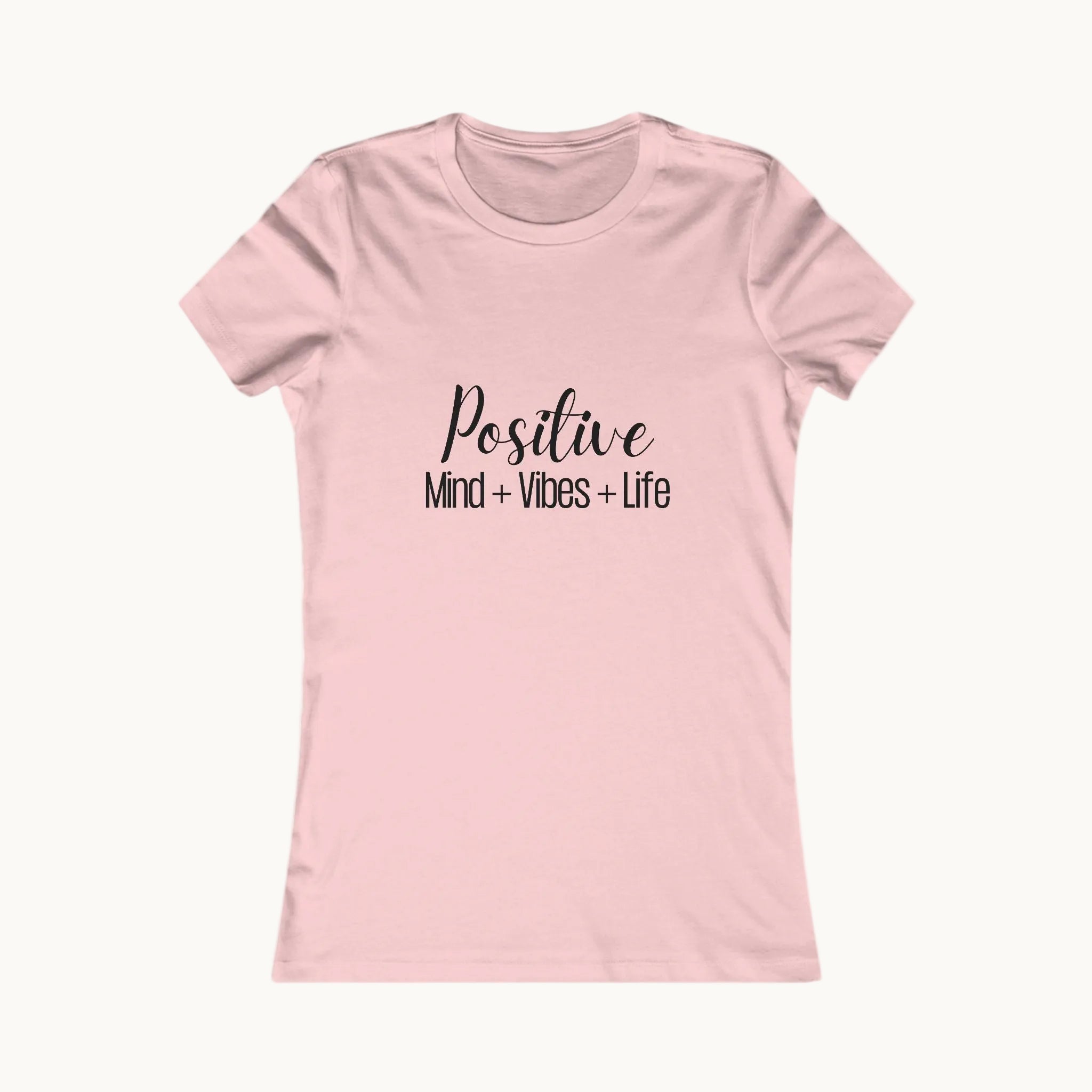 Positive Mind + Vibes + Life Tee