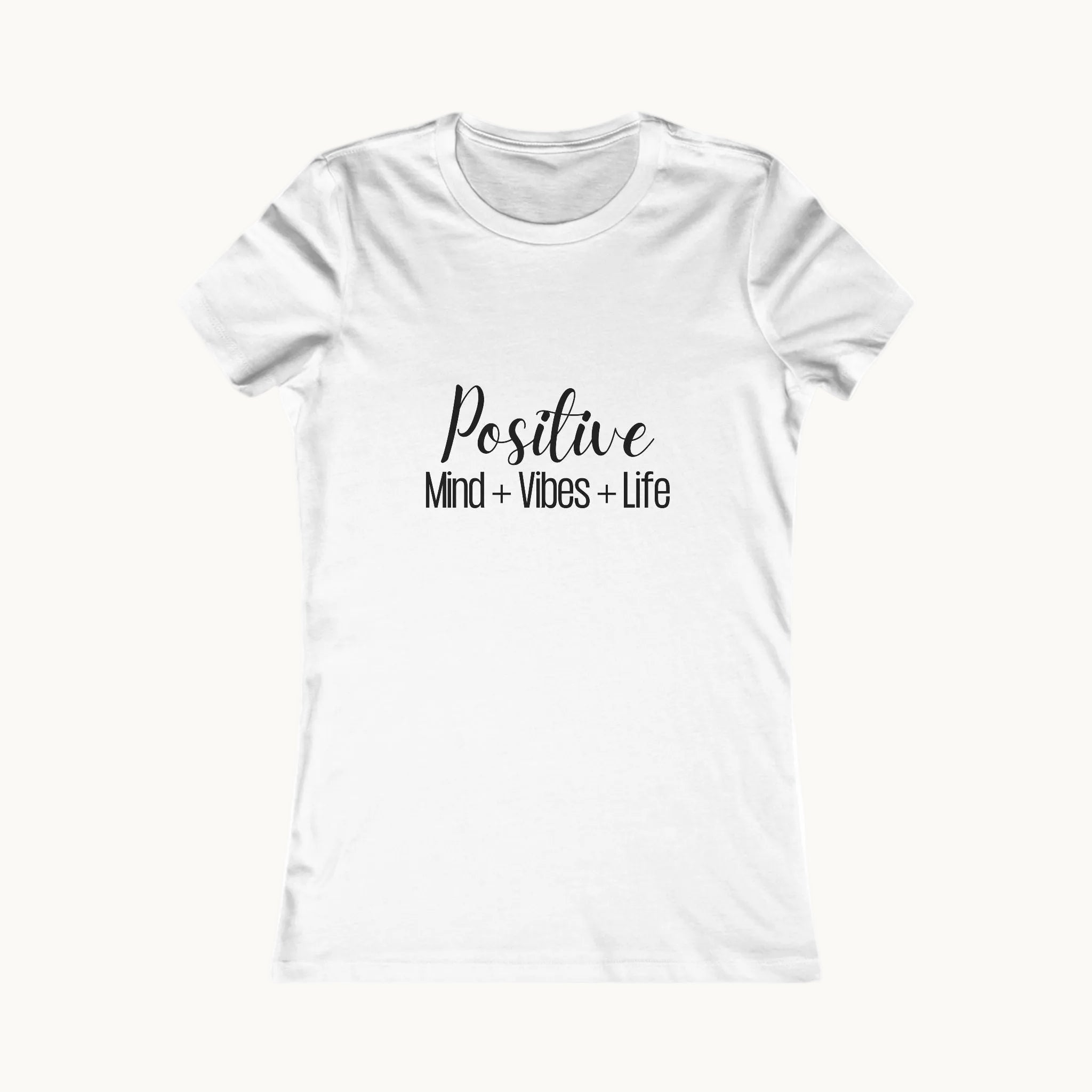 Positive Mind + Vibes + Life Tee